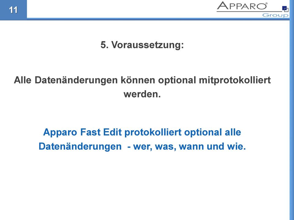 Apparo Fast Edit protokolliert optional