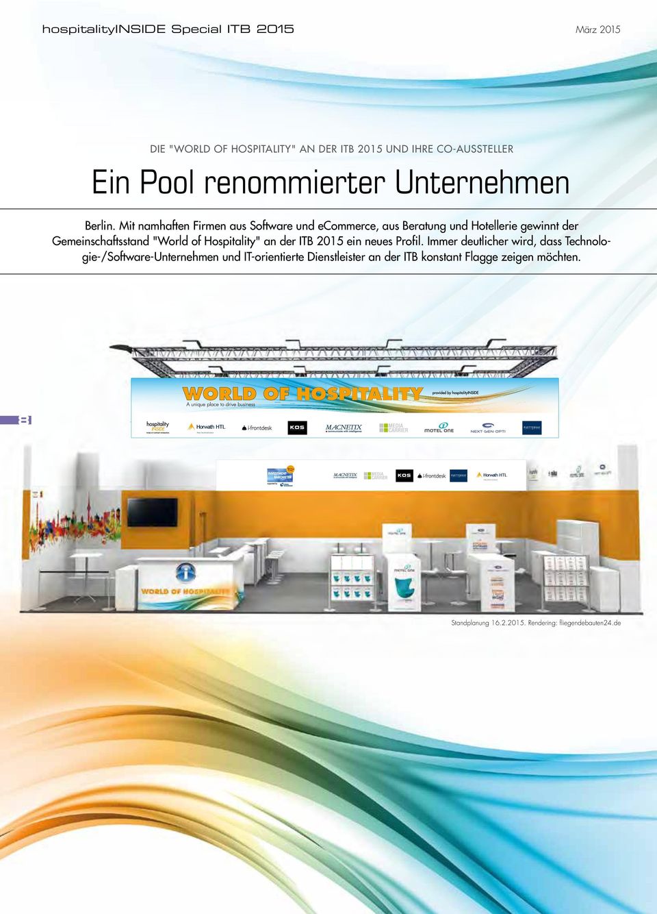 Hospitality" an der ITB 2015 und ihre Co-Aussteller Ein Pool renommierter Unternehmen Berlin.
