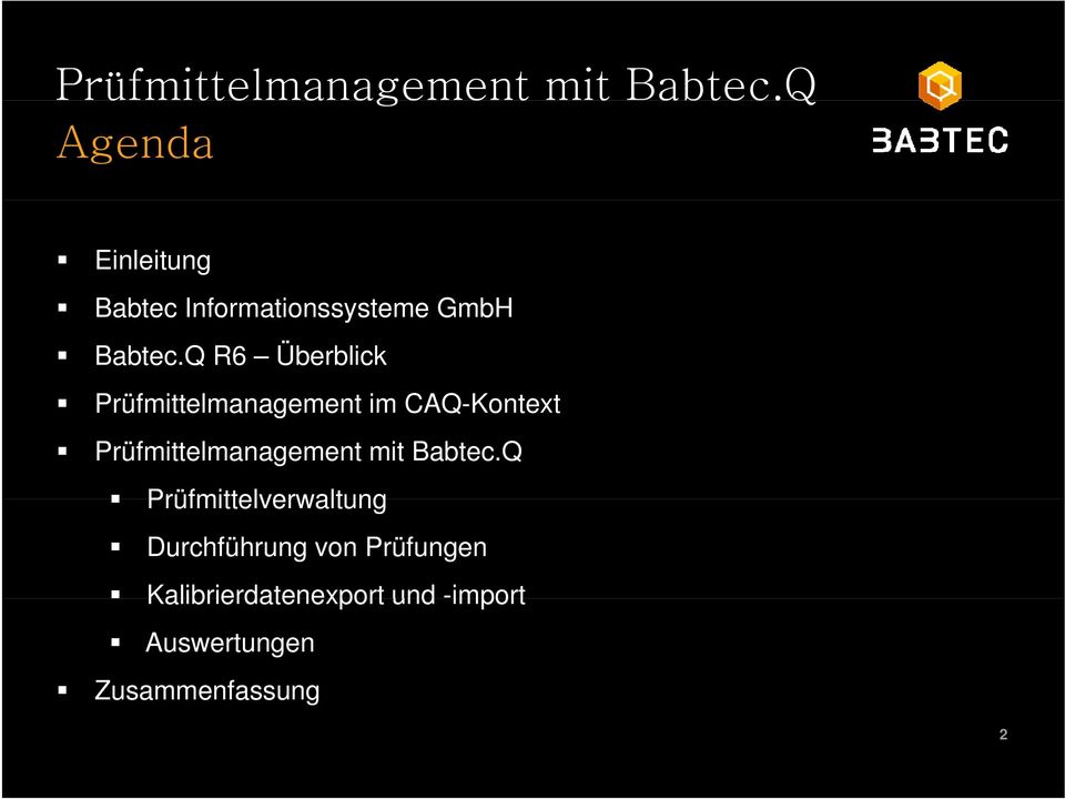 Q R6 Überblick Prüfmittelmanagement im CAQ-Kontext Prüfmittelmanagement