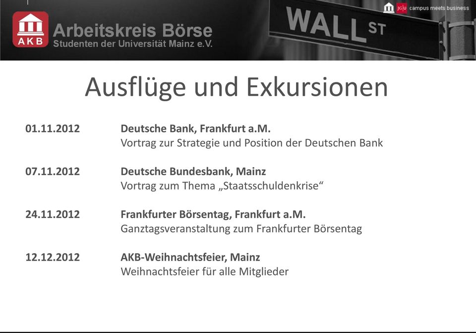 2012 Deutsche Bundesbank, Mainz Vortrag zum Thema Staatsschuldenkrise 24.11.