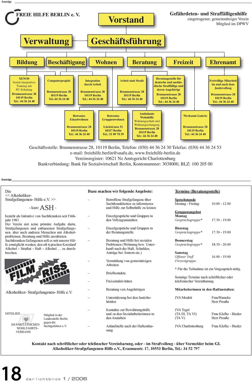 Sozial-integratives Training mit PC-Schulung Brunnenstrasse 28 10119 Berlin Tel.: 44 36 24 40 Computerprojekt Brunnenstrasse 28 10119 Berlin Tel.