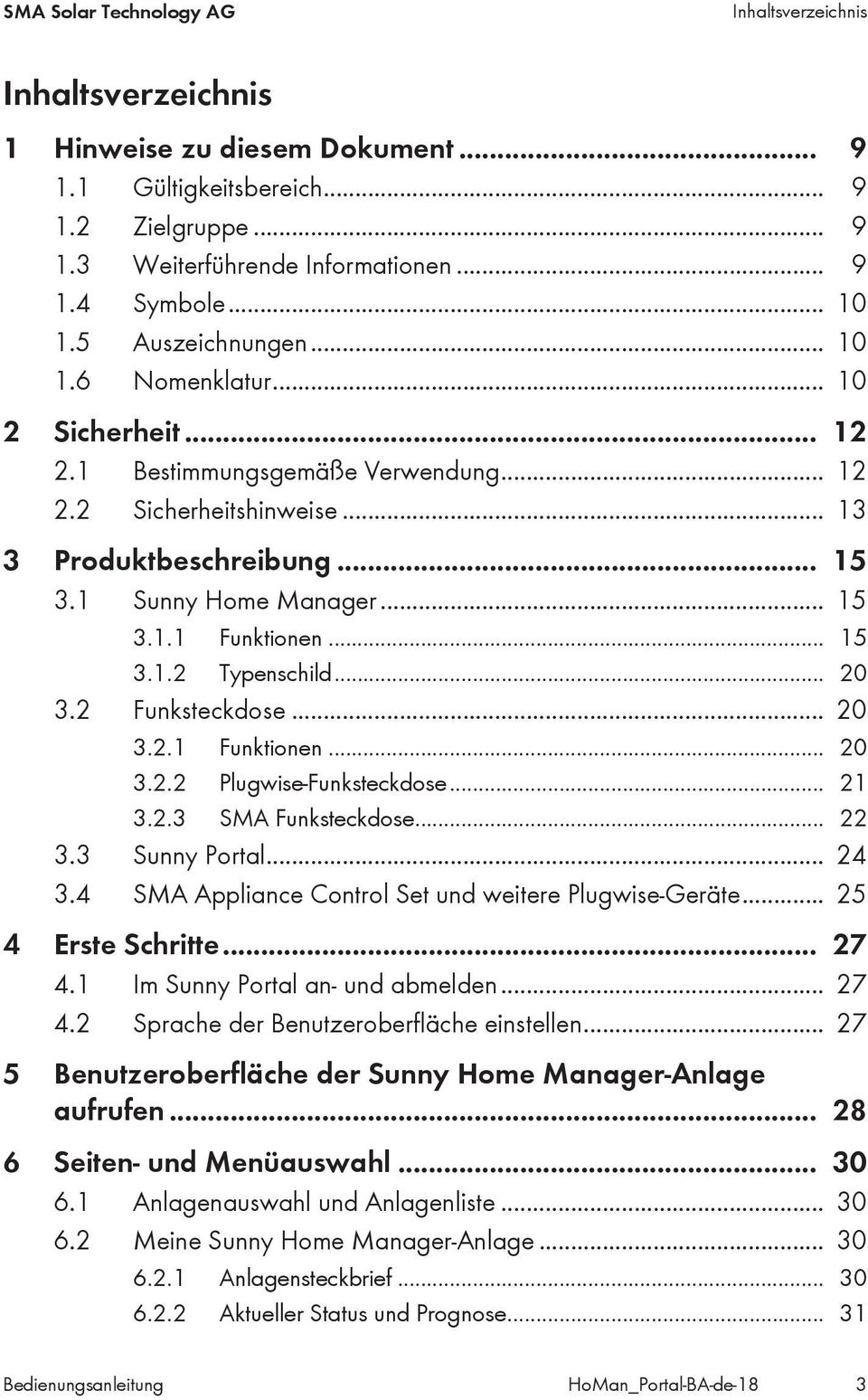 .. 15 3.1.2 Typenschild... 20 3.2 Funksteckdose... 20 3.2.1 Funktionen... 20 3.2.2 Plugwise-Funksteckdose... 21 3.2.3 SMA Funksteckdose... 22 3.3 Sunny Portal... 24 3.