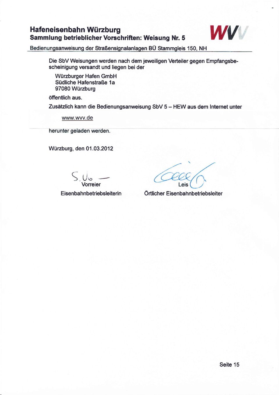 Empfangsbescheinigung versandt und liegen beider Wilzburger Hafen GmbH Südliche Hafenstraße 1 a 97080 Wtlzburg riffentlich aus.