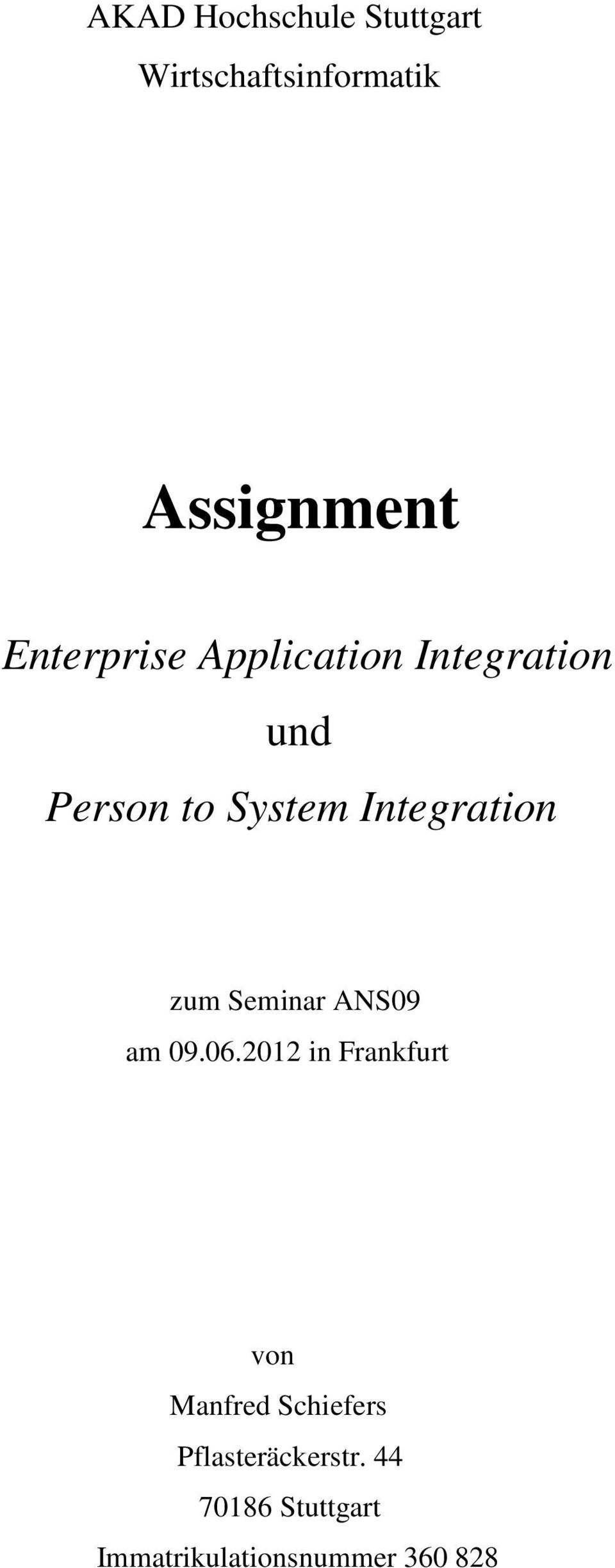 Integration zum Seminar ANS09 am 09.06.