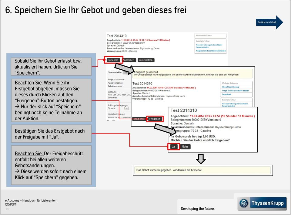 Nur der Klick auf Speichern bedingt noch keine Teilnahme an der Auktion. Bestätigen Sie das Erstgebot nach der Freigabe mit Ja.