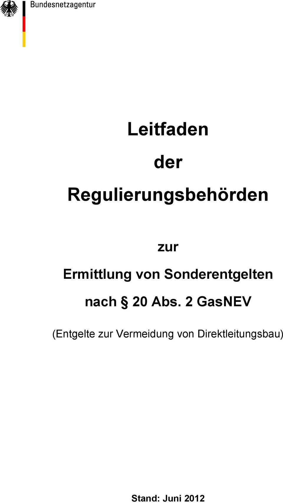 Abs. 2 GasNEV (Entgelte zur Vermeidung