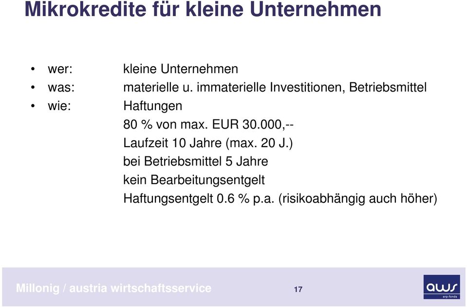 000,-- Laufzeit 10 Jahre (max. 20 J.