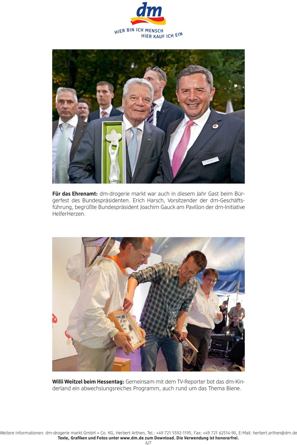 Erich Harsch, Vorsitzender der dm-geschäftsführung, begrüßte Bundespräsident Joachim Gauck am