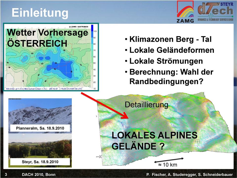 Wahl der Randbedingungen? Detaillierung Planneralm, a.