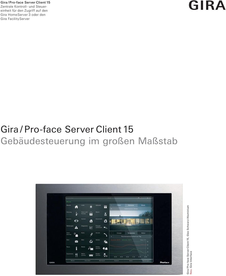 Facility Server Gira / Pro -face Server Client 15 Gebäudesteuerung im großen