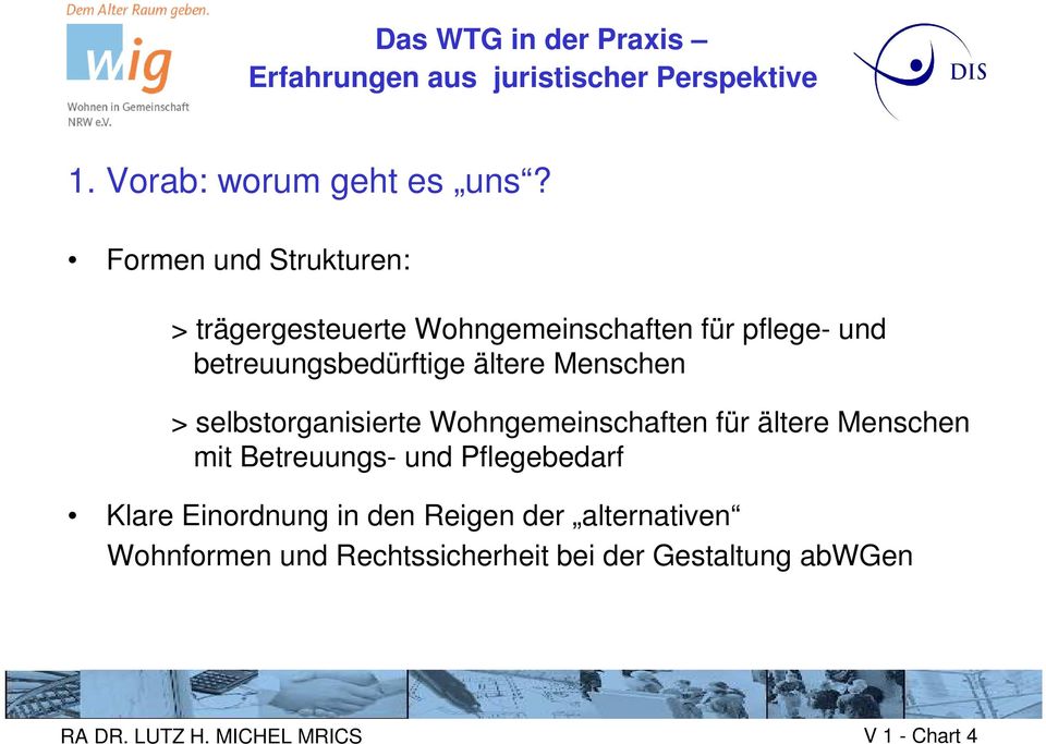 betreuungsbedürftige ältere Menschen > selbstorganisierte Wohngemeinschaften für ältere