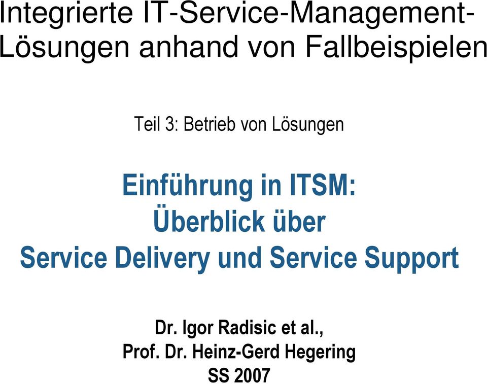 in ITSM: Überblick über Service Delivery und Service