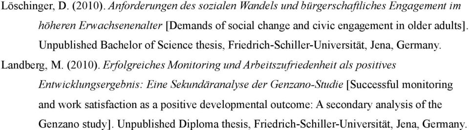 adults]. Unpublished Bachelor of Science thesis, Friedrich-Schiller-Universität, Jena, Germany. Landberg, M. (2010).