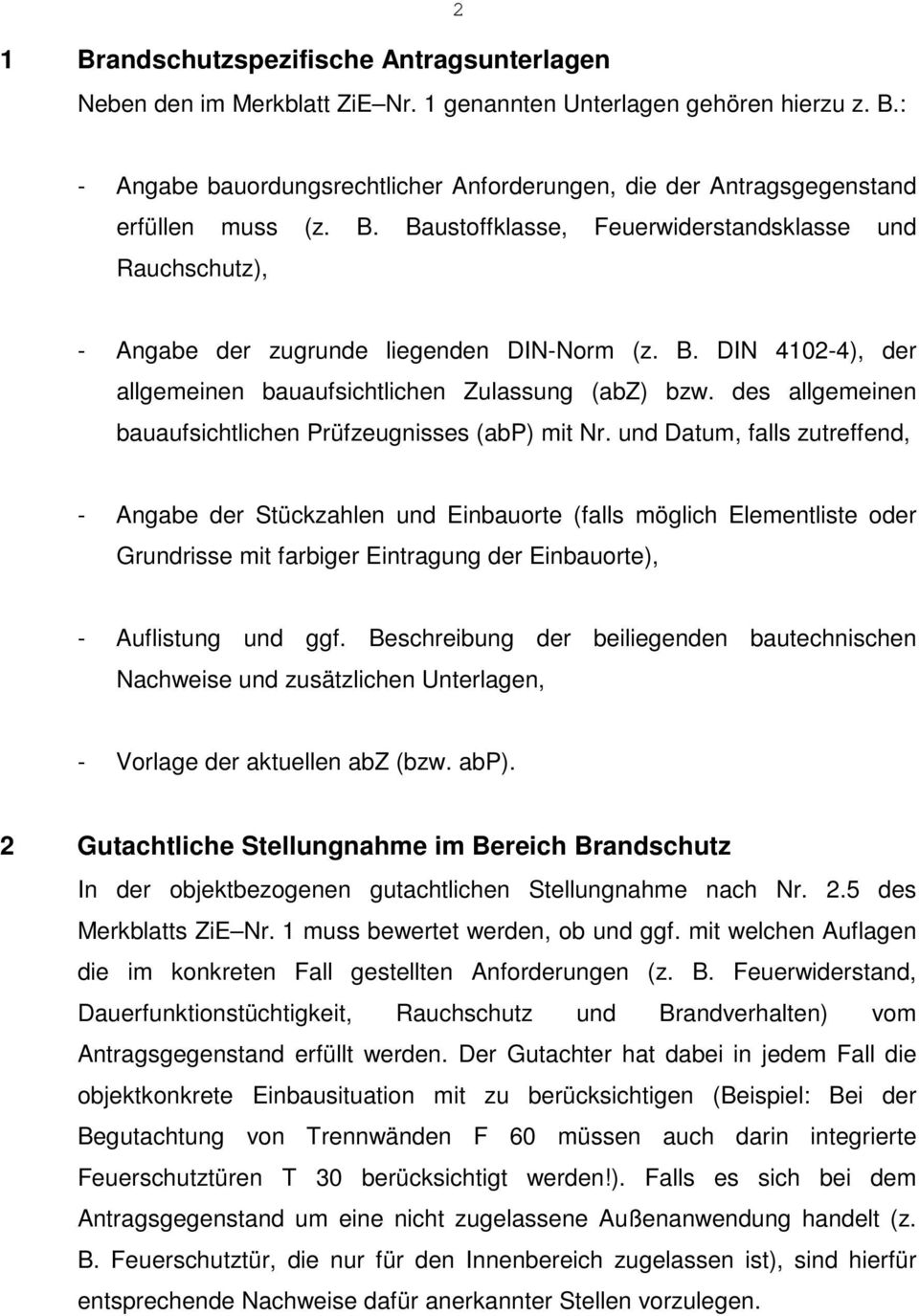 des allgemeinen bauaufsichtlichen Prüfzeugnisses (abp) mit Nr.