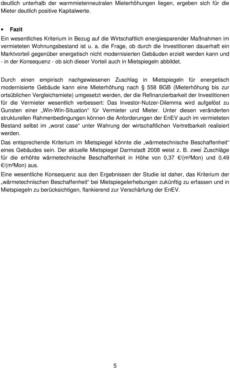 f die Wirtschaftlich energiesparender Maßnahmen im vermieteten Wohnungsbestand ist u. a.