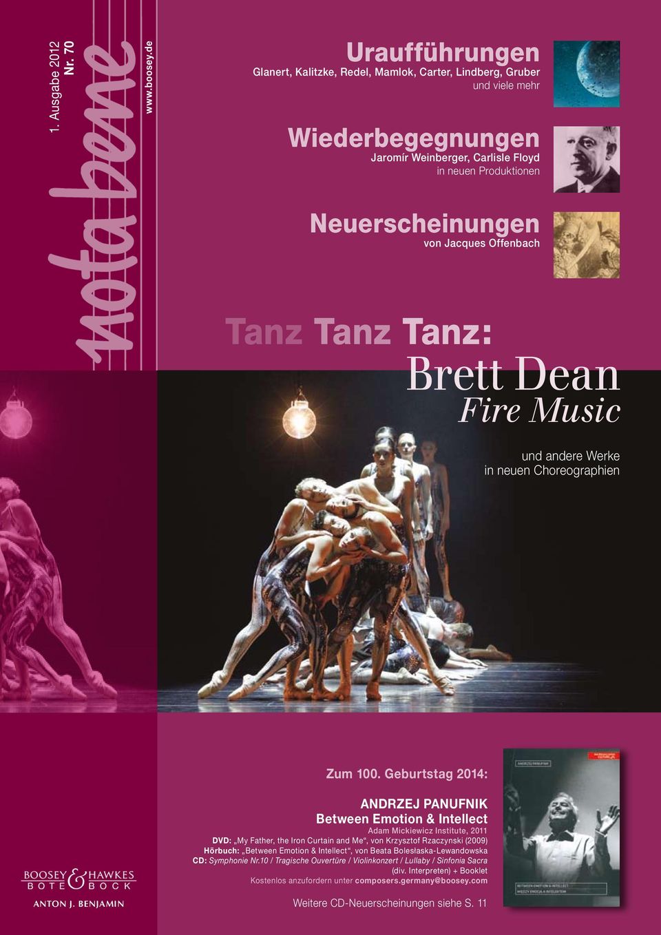Offenbach Tanz Tanz Tanz: Brett Dean Fire Music und andere Werke in neuen Choreographien Anton J. Benjamin Zum 100.