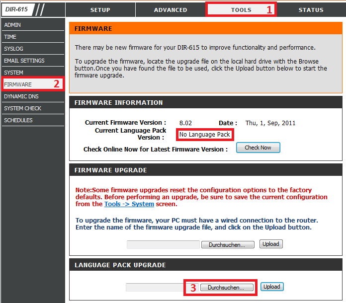 12 D Link DIR 615 Firmware & Sprache 3. Geben Sie bei Benutzername admin ein und drücken Sie Login. 4. Klicken Sie auf TOOLS und danach auf FIRMWARE.