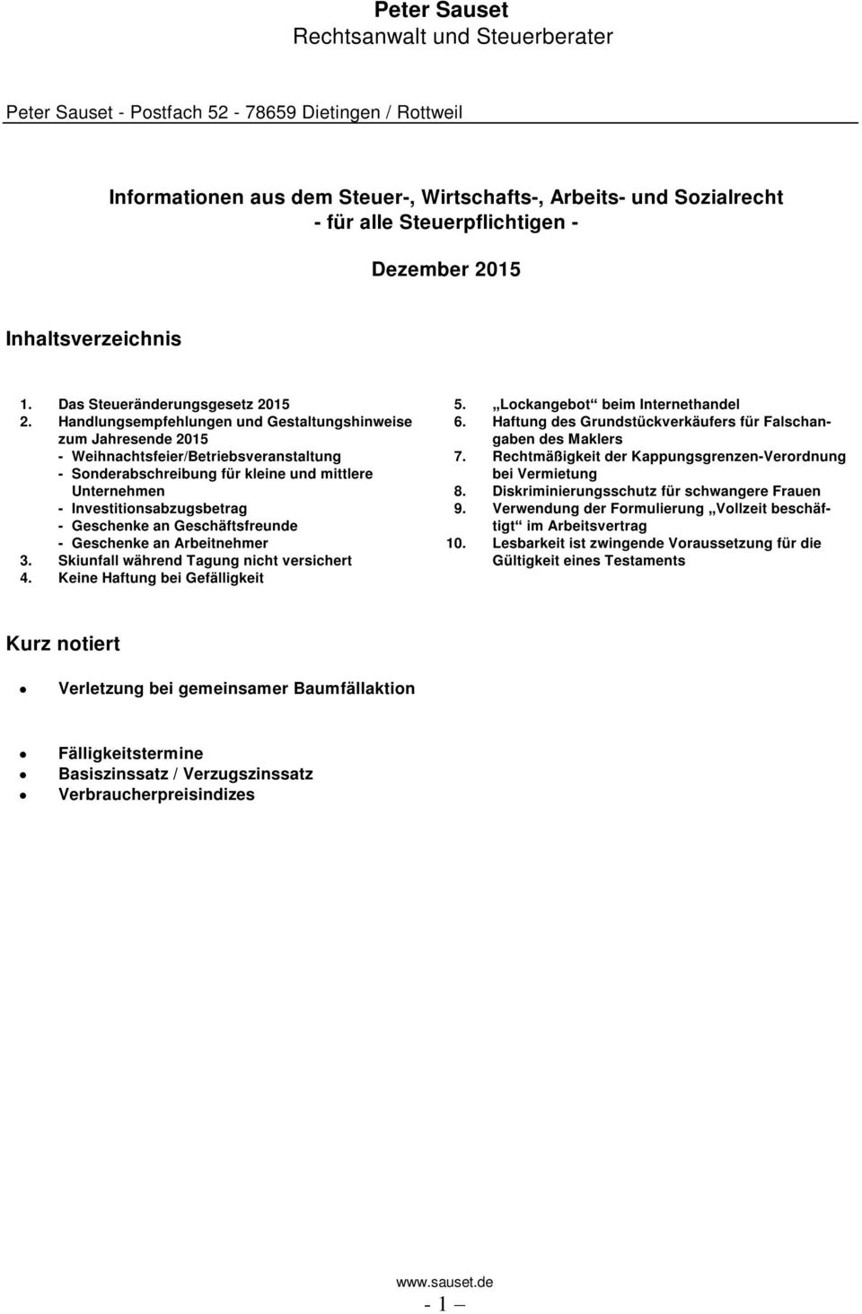 Handlungsempfehlungen und Gestaltungshinweise zum Jahresende 2015 - Weihnachtsfeier/Betriebsveranstaltung - Sonderabschreibung für kleine und mittlere Unternehmen - Investitionsabzugsbetrag -