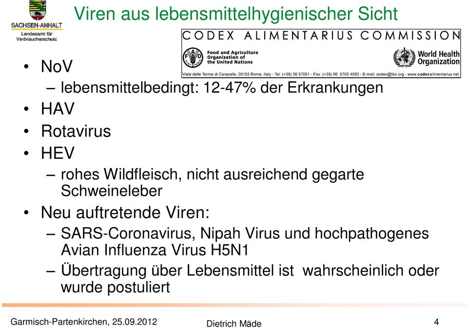 Schweineleber Neu auftretende Viren: SARS-Coronavirus, Nipah Virus und