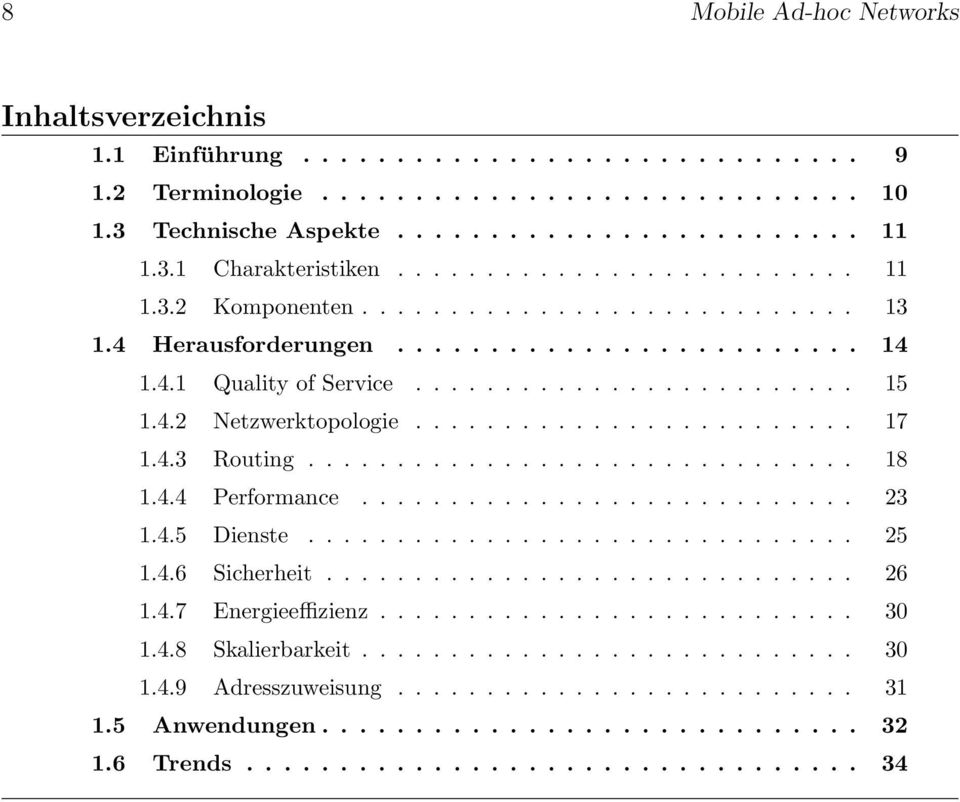 ........................ 17 1.4.3 Routing............................... 18 1.4.4 Performance............................ 23 1.4.5 Dienste............................... 25 1.4.6 Sicherheit.............................. 26 1.