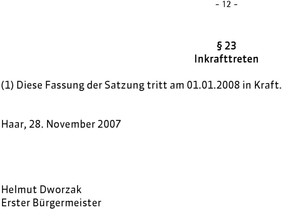 01.2008 in Kraft. Haar, 28.