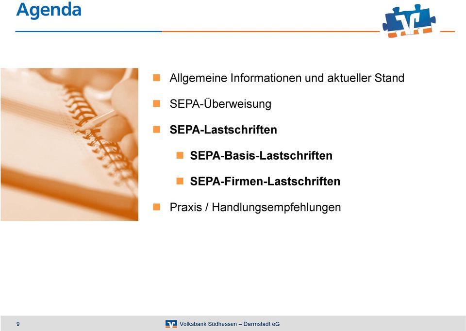 SEPA-Basis-Lastschriften SEPA-Firmen-Lastschriften