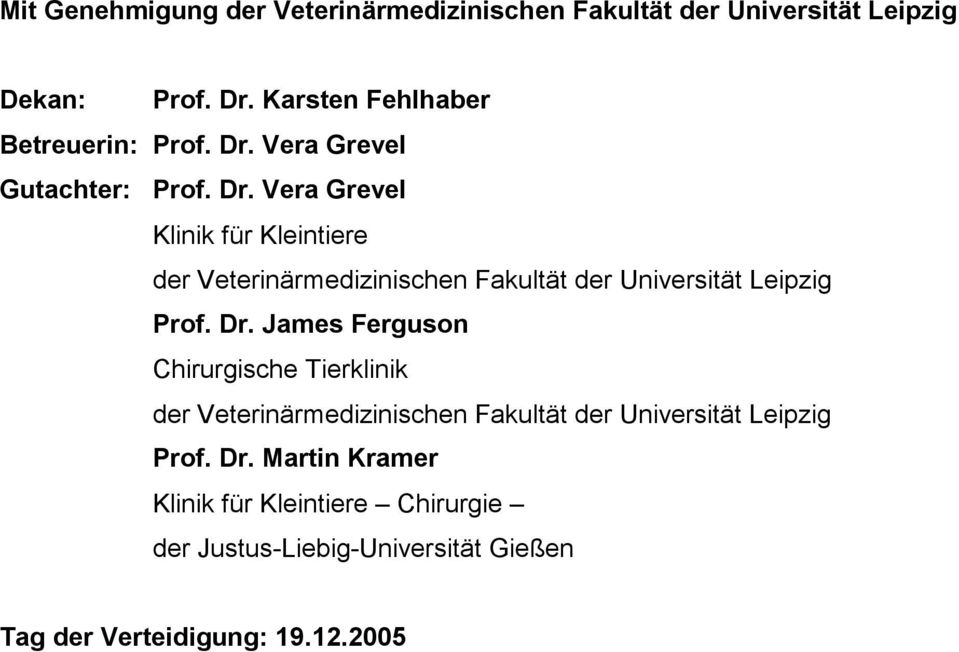 Vera Grevel Gutachter: Prof. Dr.