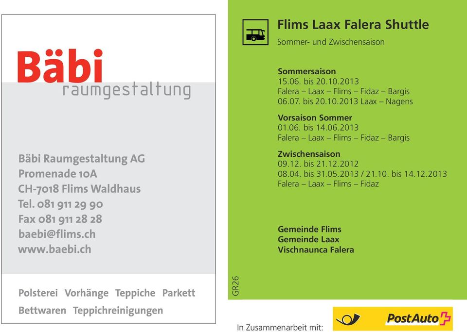 06.2013 Falera Laax Flims Fidaz Bargis Zwischensaison 09.12. bis 21.12.2012 08.04. bis 31.05.