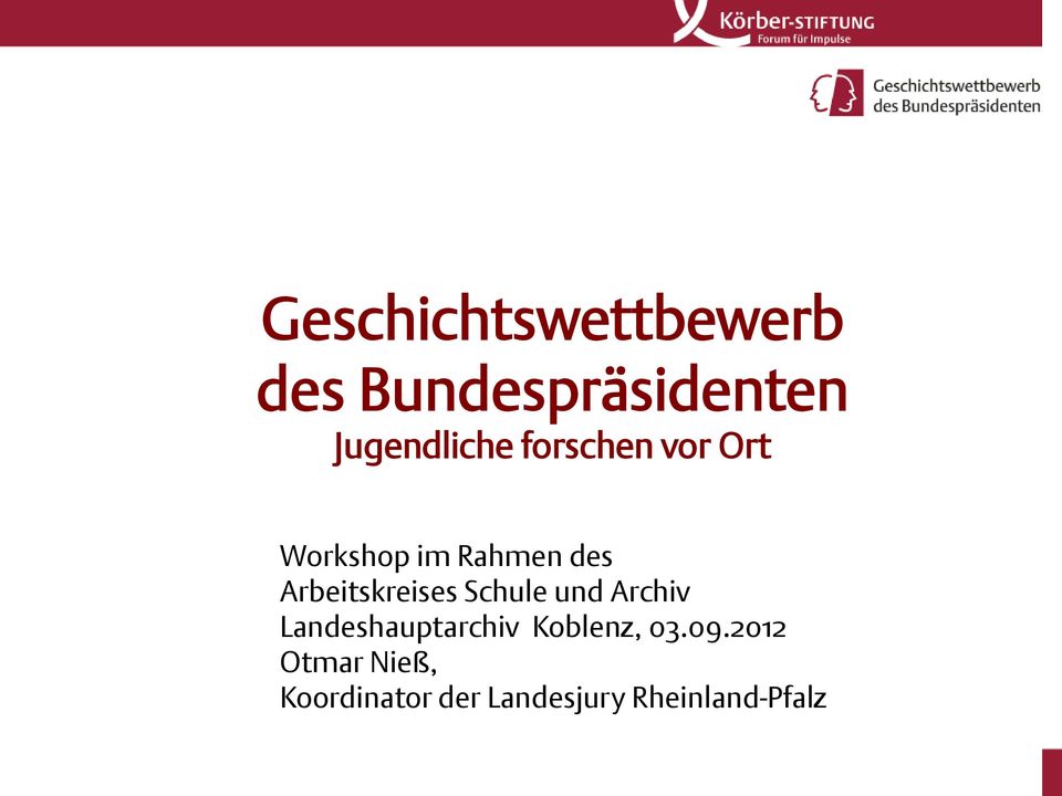 Schule und Archiv Landeshauptarchiv Koblenz, 03.09.