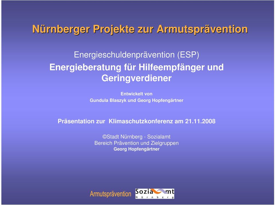 Blaszyk und Georg Hopfengärtner Präsentation zur Klimaschutzkonferenz am 21.11.