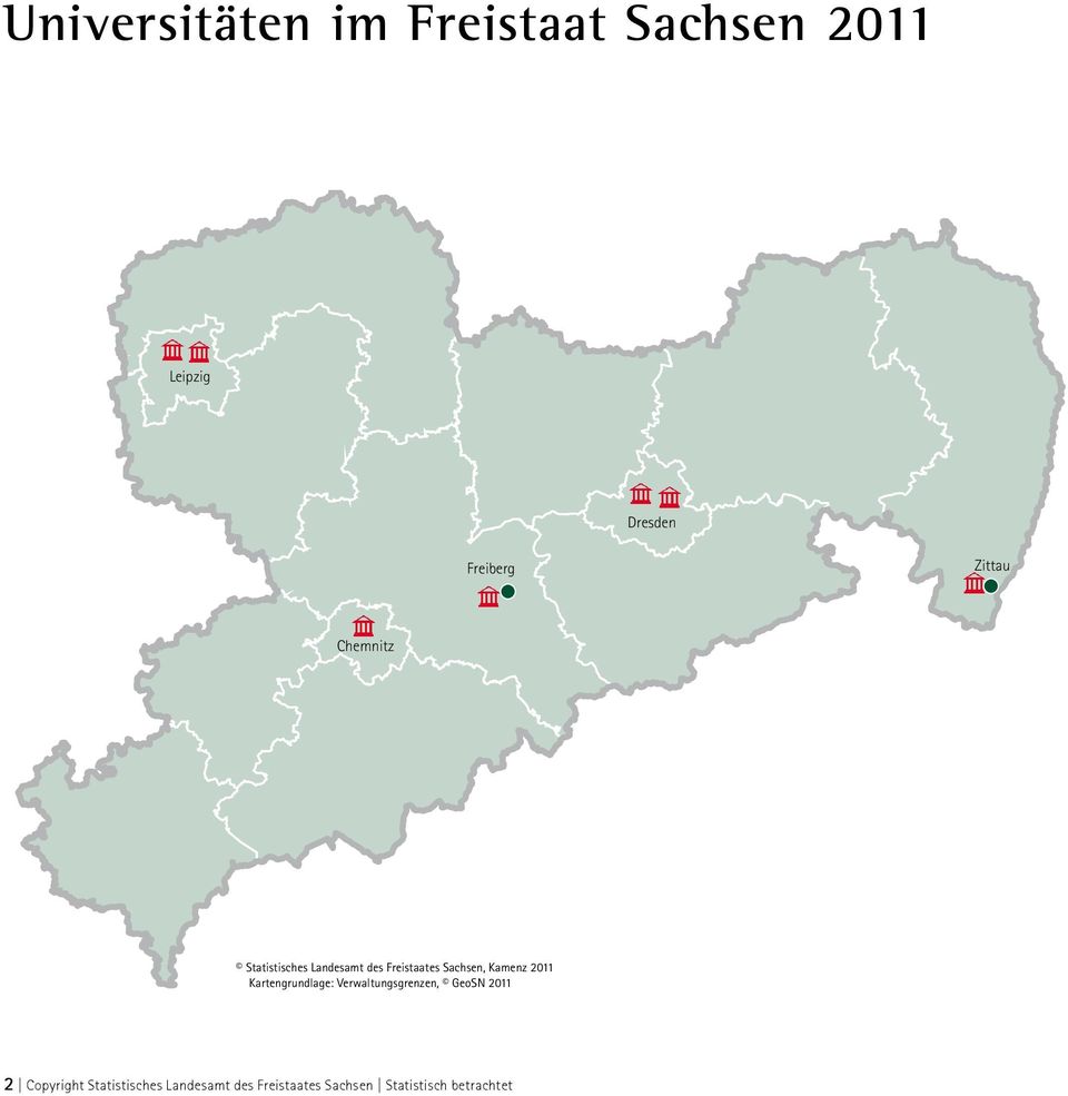 Freistaates Sachsen, Kamenz 2011 Kartengrundlage: Verwaltungsgrenzen, GeoSN
