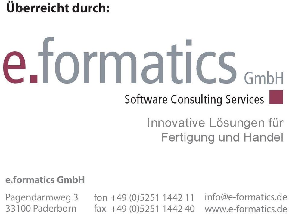 formatics GmbH Pagendarmweg 3 33100 Paderborn fon +49