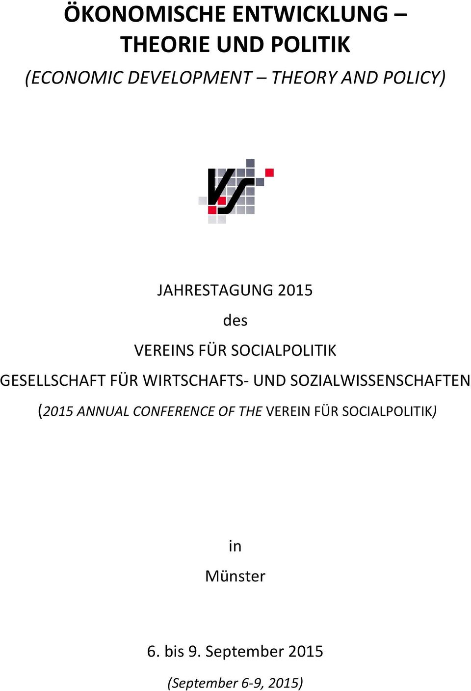 FÜR WIRTSCHAFTS- UND SOZIALWISSENSCHAFTEN (2015 ANNUAL CONFERENCE OF THE