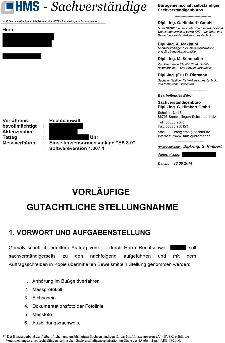 0 Softwareversion 1.007.1 Bürogemeinschaft selbständiger Sachverständigenbüros ------------------------------- Dipl.- Ing. G.