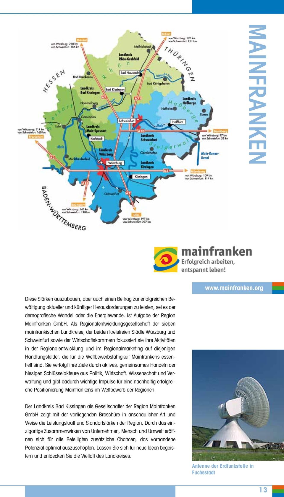 Aufgabe der Region Mainfranken GmbH.