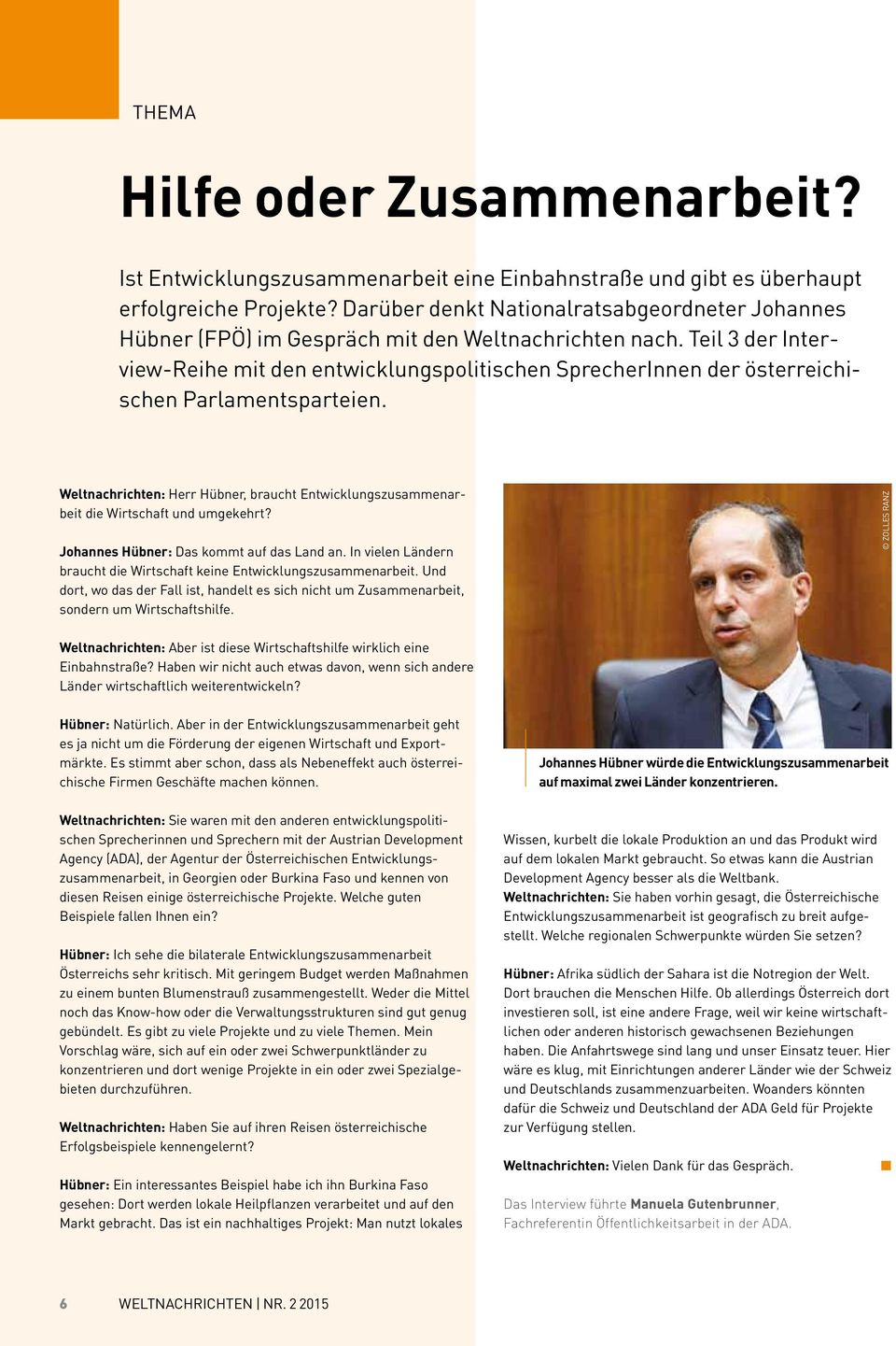 Teil 3 der Interview-Reihe mit den entwicklungspolitischen SprecherInnen der österreichischen Parlamentsparteien.