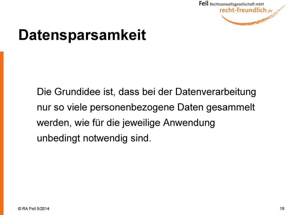 personenbezogene Daten gesammelt werden, wie