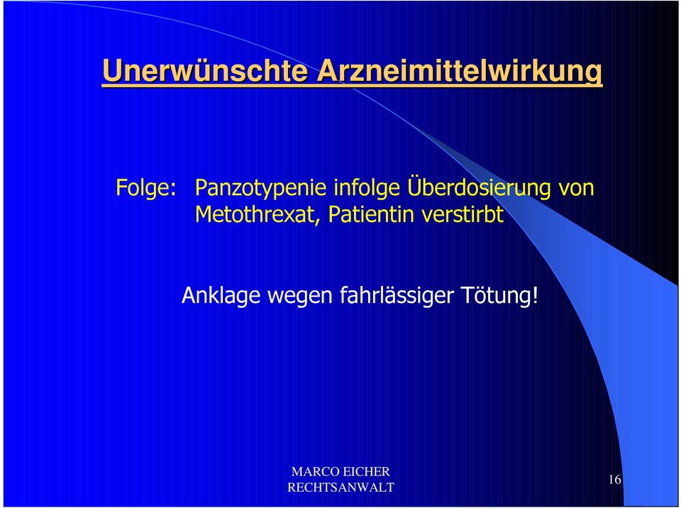 Überdosierung von Metothrexat,