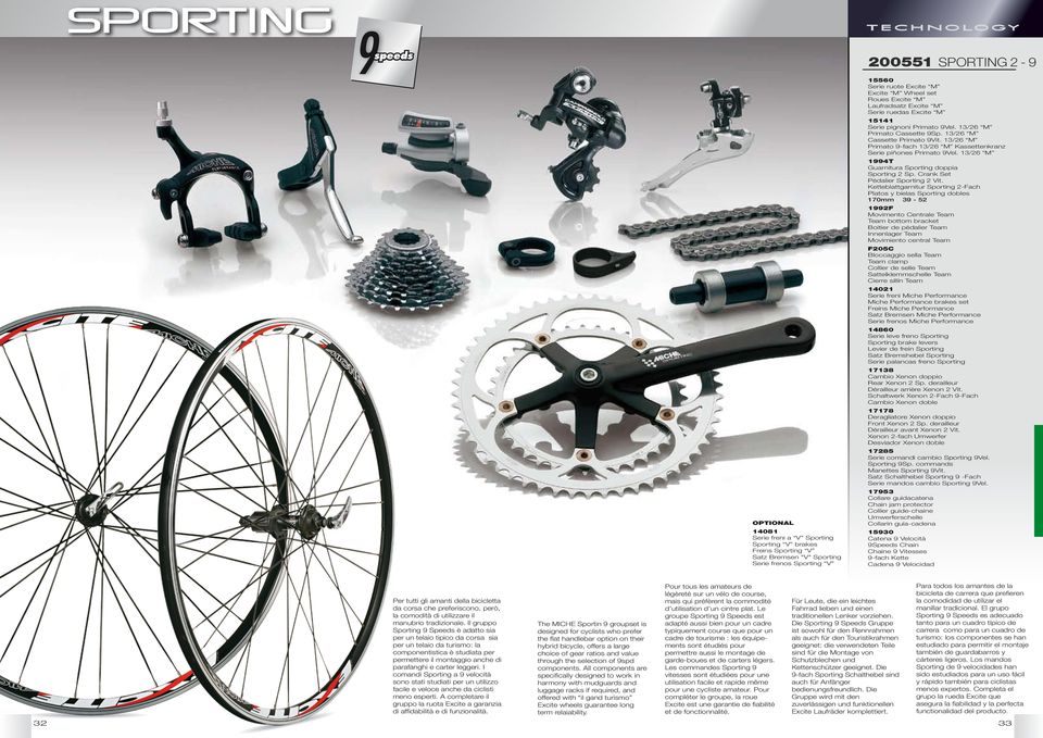 13/26 M Primato 9-fach 13/26 M Kassettenkranz Serie piñones Primato 9Vel. 13/26 M 1994T Guarnitura Sporting doppia Sporting 2 Sp. Crank Set Pédalier Sporting 2 Vit.