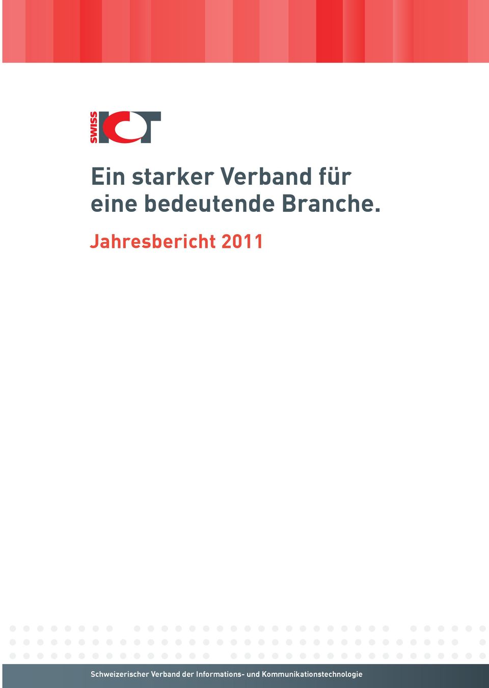 Jahresbericht 2011 Schweizerischer