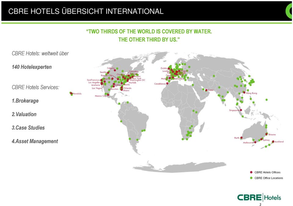 CBRE Hotels: weltweit über 140 Hotelexperten Munich CBRE