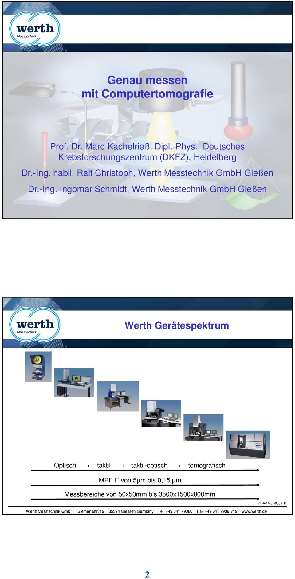 Ralf Christoph, Werth Messtechnik GmbH Gießen Dr.-Ing.