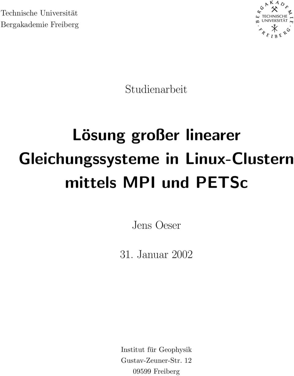 in Linux-Clustern mittels MPI und PETSc Jens Oeser 31.