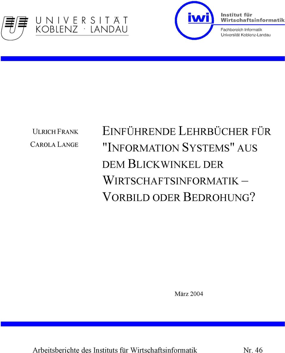 WIRTSCHAFTSINFORMATIK VORBILD ODER BEDROHUNG?