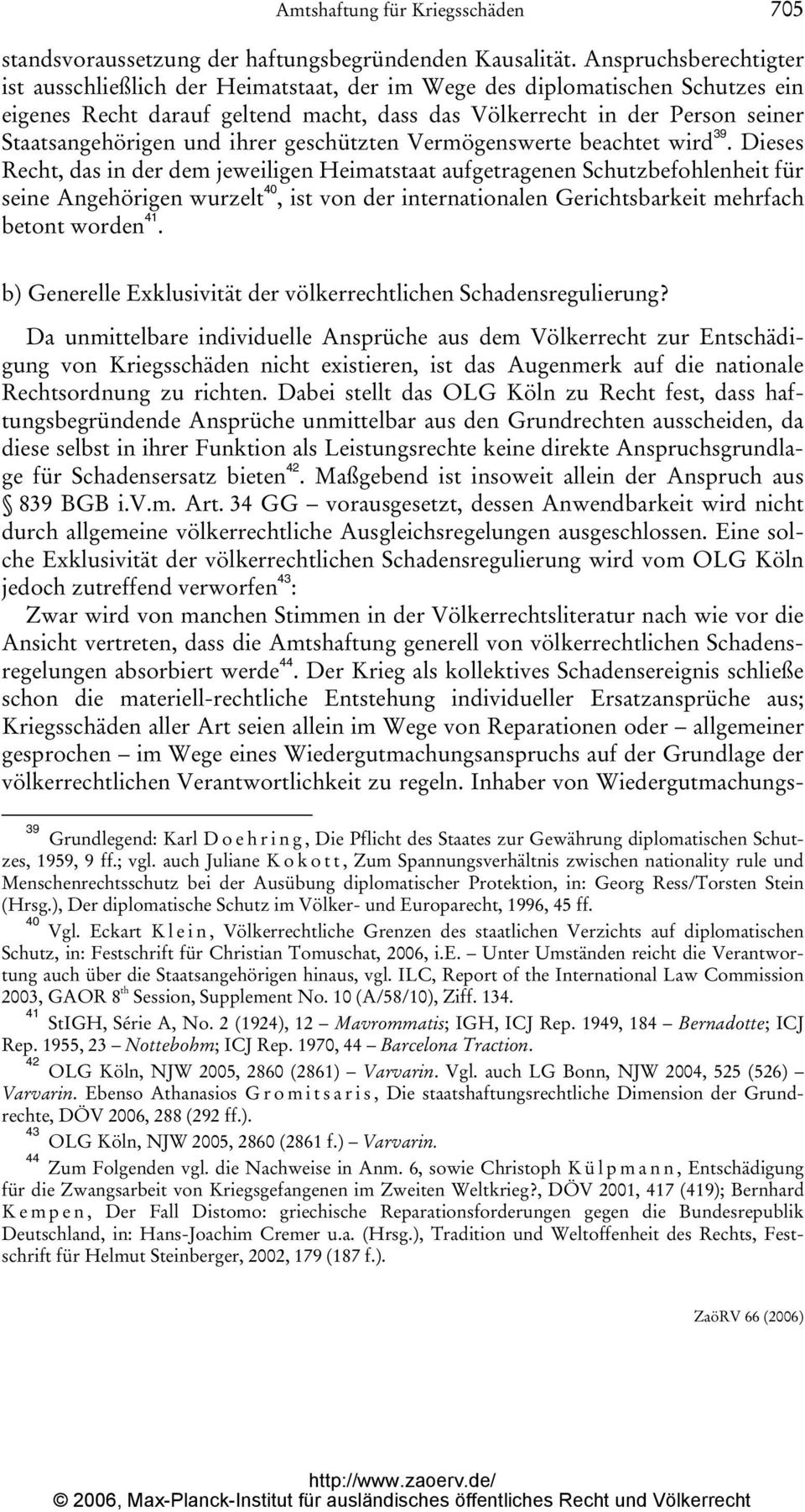 und ihrer geschützten Vermögenswerte beachtet wird 39.