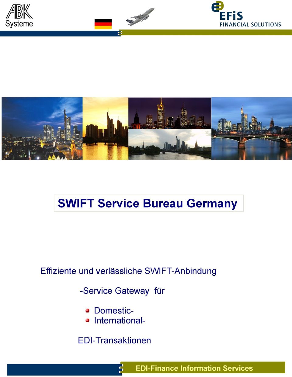 SWIFT-Anbindung -Service Gateway