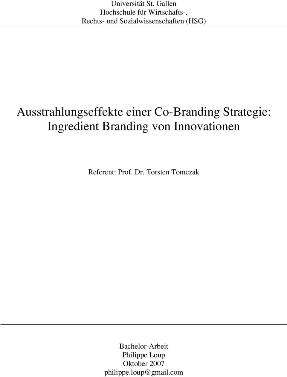 (HSG) Ausstrahlungseffekte einer Co-Branding Strategie: Ingredient
