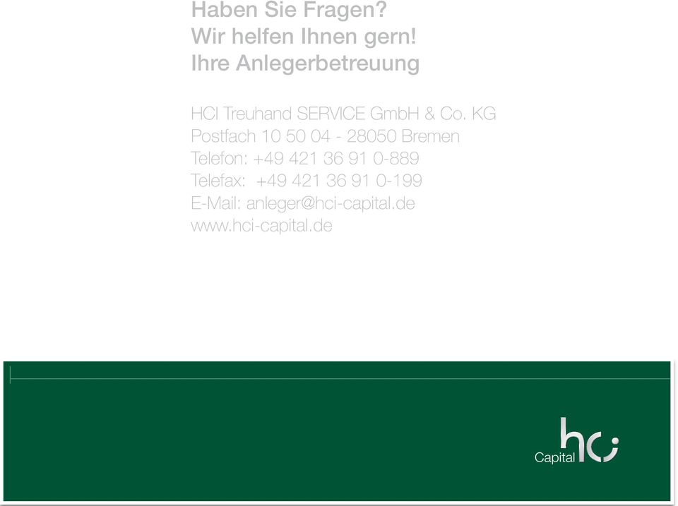 KG Postfach 10 50 04-28050 Bremen Telefon: +49 421 36 91