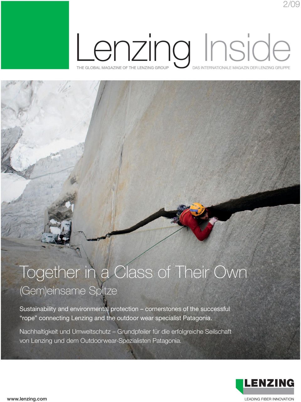the successful rope connecting Lenzing and the outdoor wear specialist Patagonia.