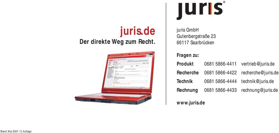 Recherche Technik Rechnung 0681 5866-4411 vertrieb@juris.